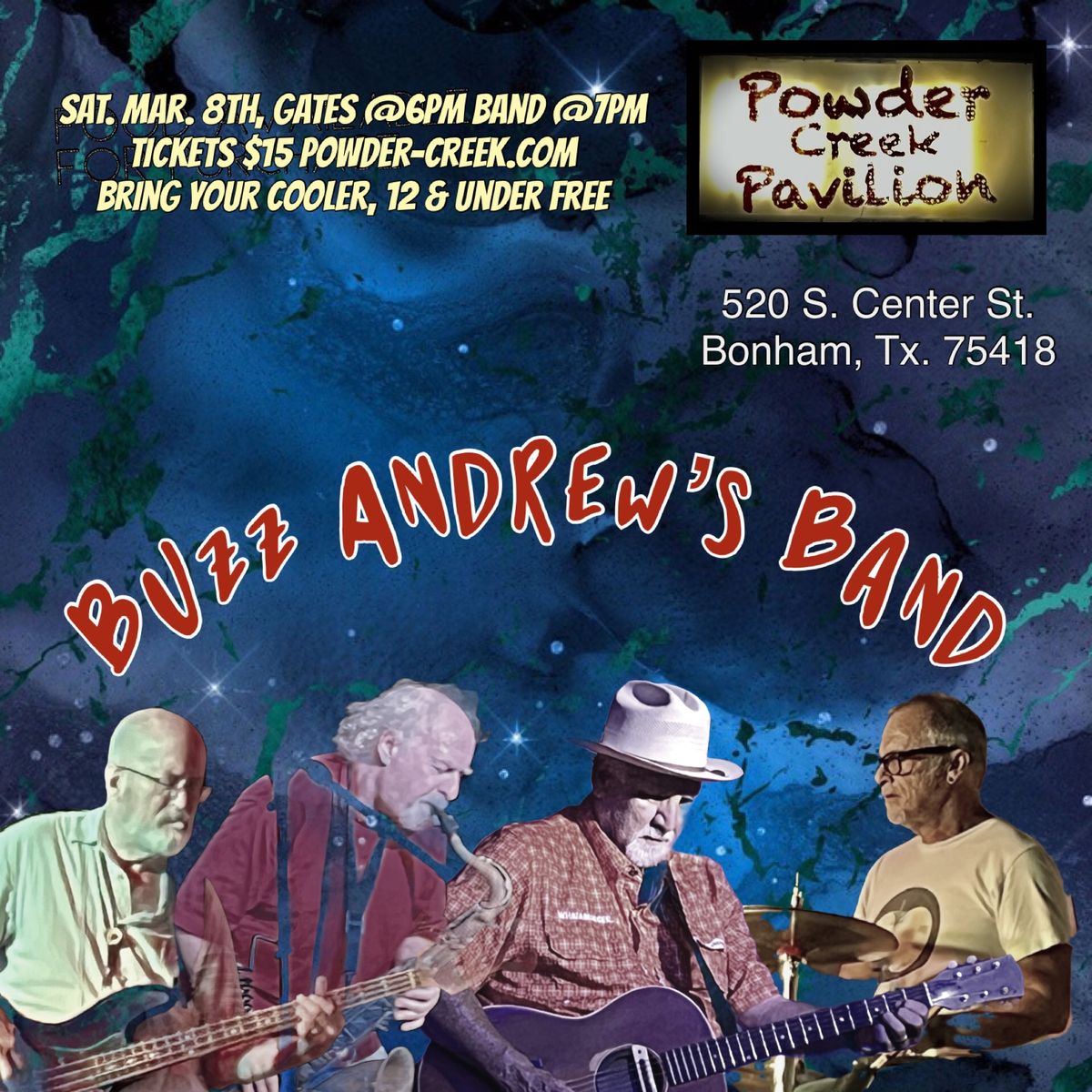 The \u201cBuzz Andrew\u2019s Band\u201d Returns to Bonham Texas. Come see what all the Buzz is About!