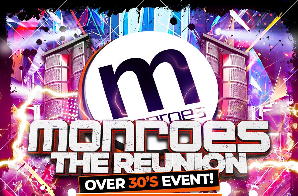 Monroes The Reunion "Over 30's"