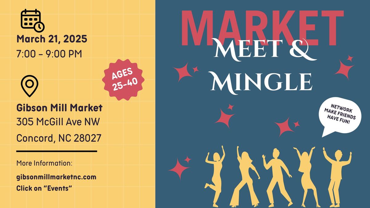 Market Meet & Mingle