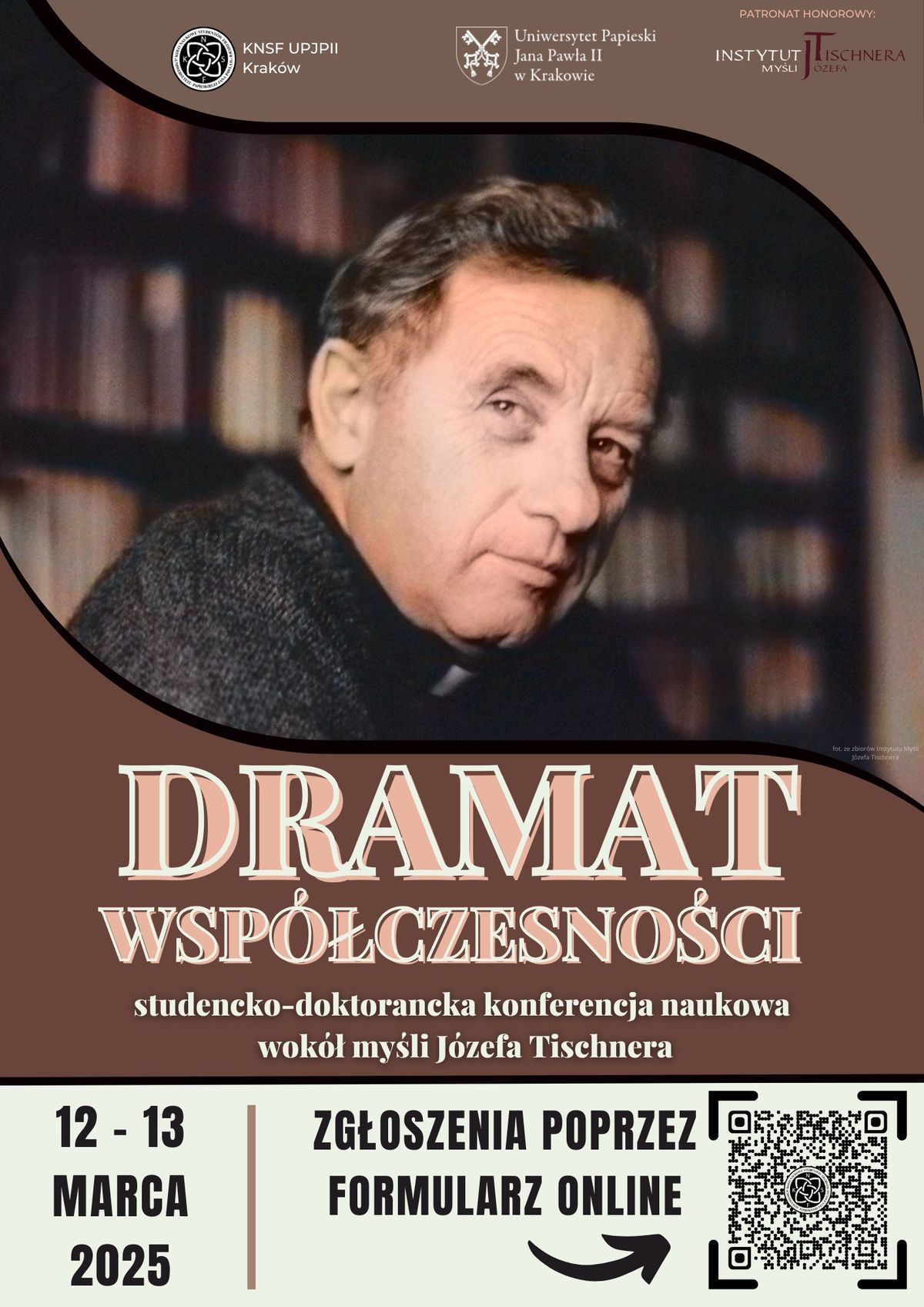 Dramat wsp\u00f3\u0142czesno\u015bci - studencko-doktorancka konferencja naukowa wok\u00f3\u0142 my\u015bli J\u00f3zefa Tischnera