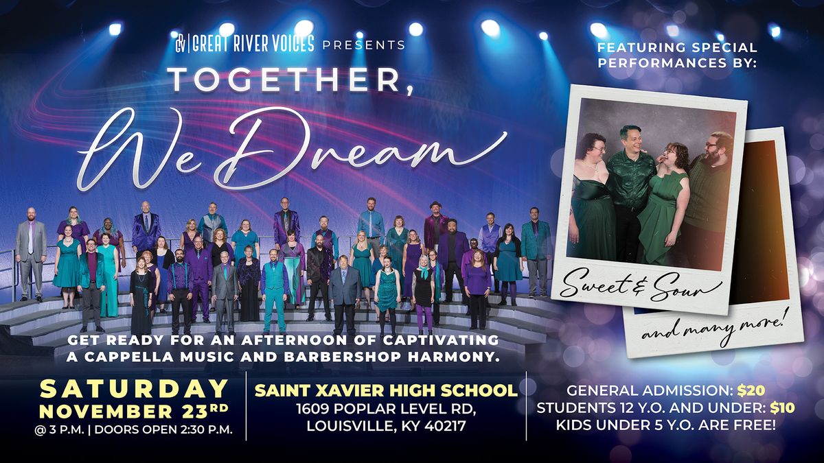 Great River Voices Presents: \u201cTogether, We Dream\u201d