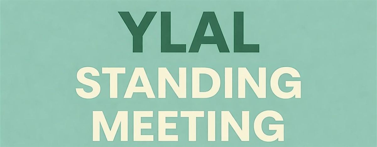 YLAL North Standing Meeting