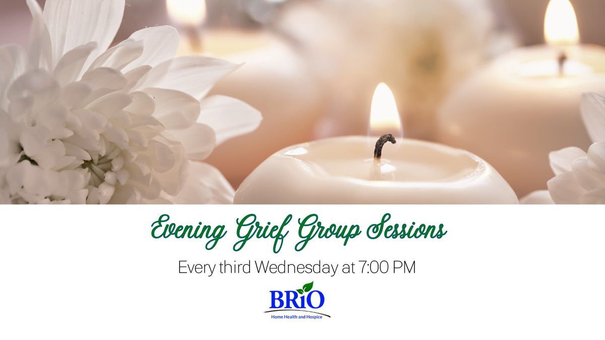 Evening Grief Groups - Open to the Public