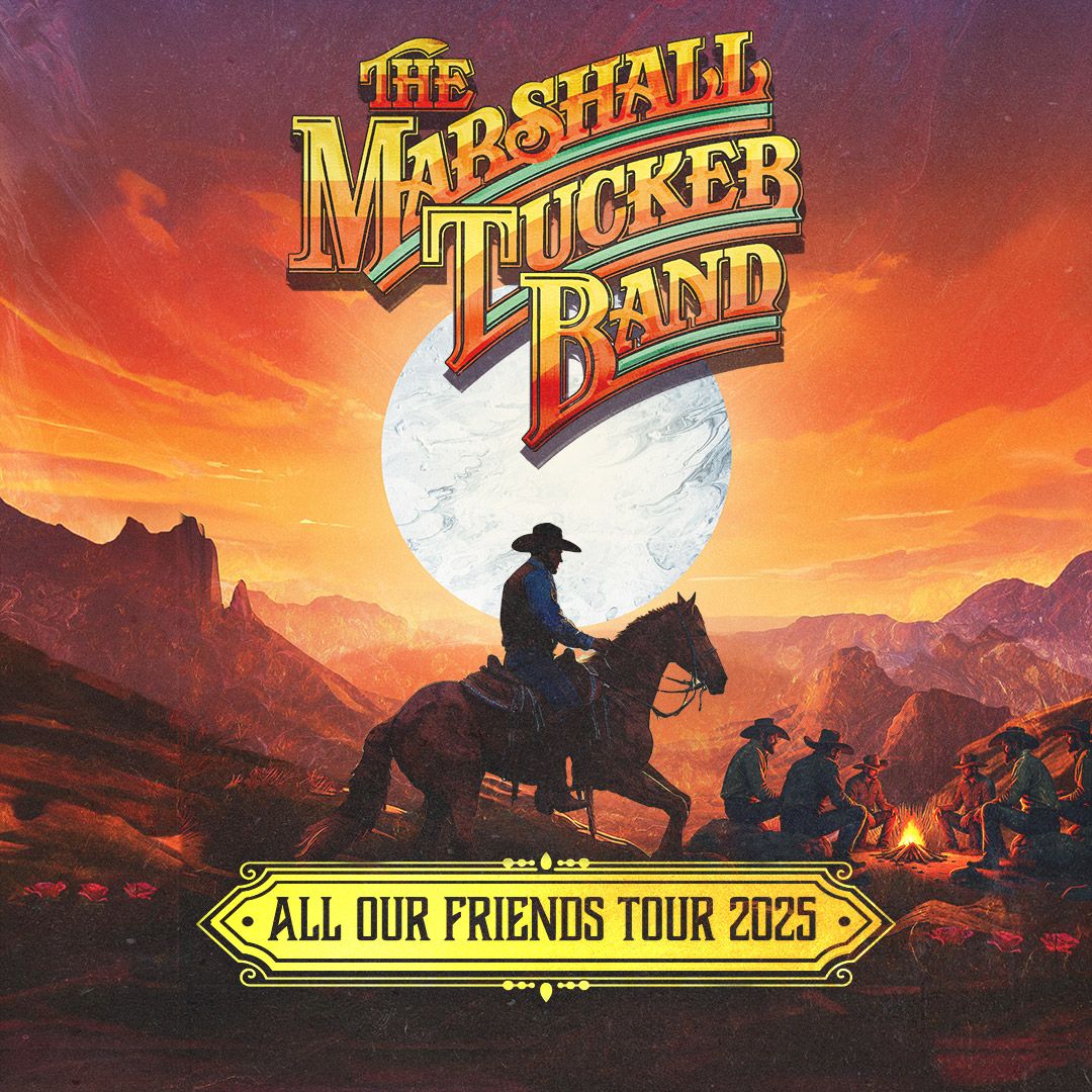 The Marshall Tucker Band: All Our Friends at The Carolina Opry Theater