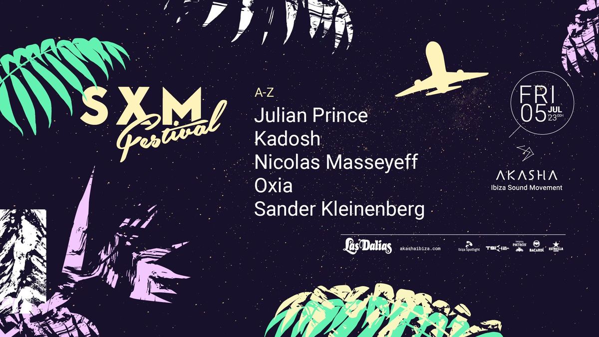 Destination SXM: Ibiza with Julian Prince, Kadosh, Nicolas Masseyeff, Oxia & Sander Kleinenberg