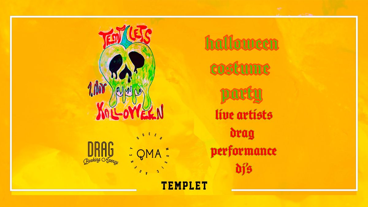 Templets Halloween Costume Party X Queer Music Agency X Drag Booking Agency