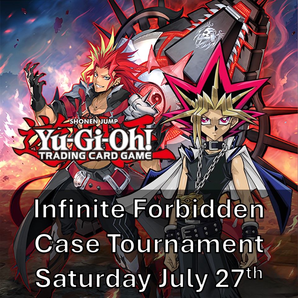 Yu-Gi-Oh Infinite Forbidden Case Tournament