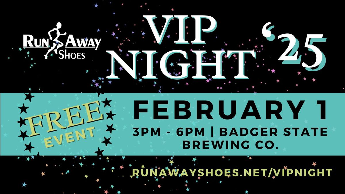 Run Away Shoes VIP Night (Free Event!)