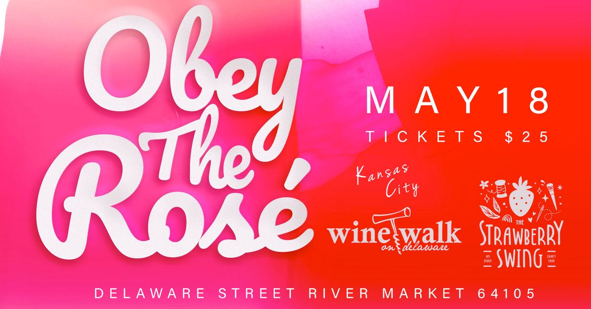 May Wine Walk on Delaware - Obey the Ros\u00e9