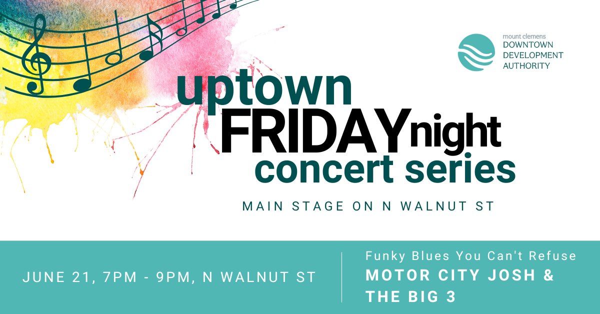 Uptown Friday Night Concert: Motor City Josh & The Big 3