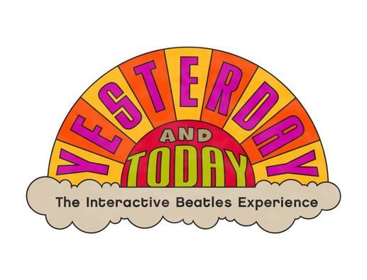 Yesterday and Today: The Interactive Beatles Experience