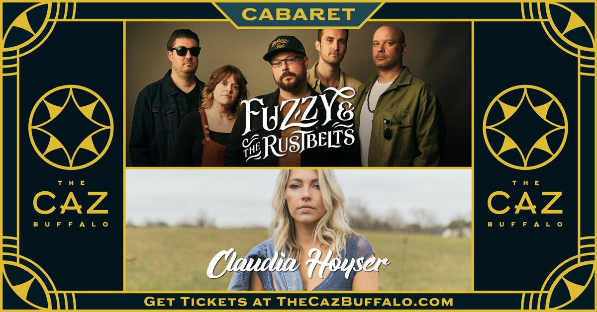 Fuzzy & the Rustbelts w\/ Claudia Hoyser | Cabaret at The Caz