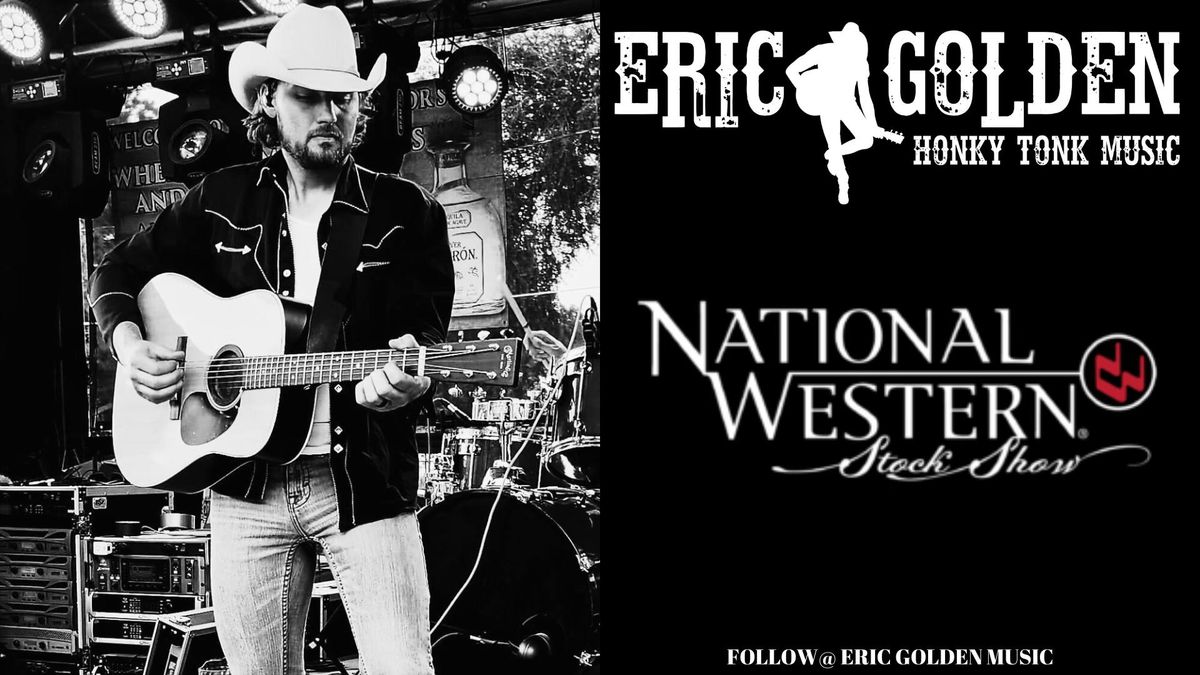 Eric Golden Band - Live National Western Stock Show Cowboy Courtyard 1\/19