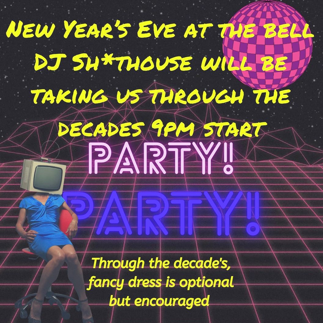 NEW YEARS EVE: Decades with DJ SH*THOUSE