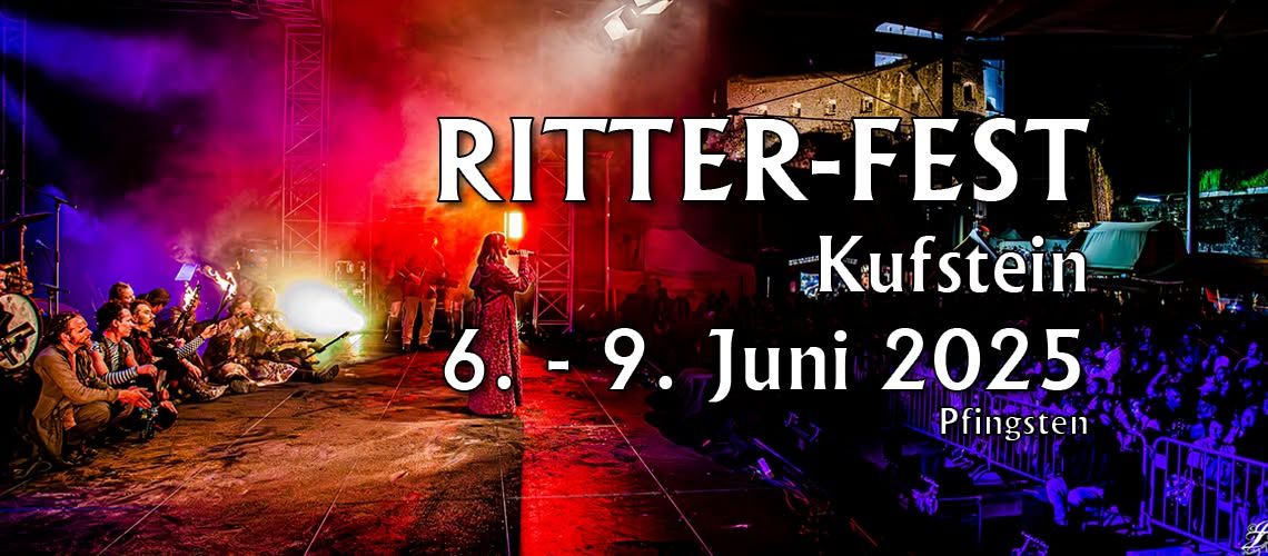 RITTER-FEST Kufstein 2025 - Pfingsten