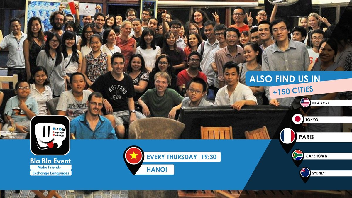 Hanoi BlaBla Language Exchange - Every Thursday & recurring event - 