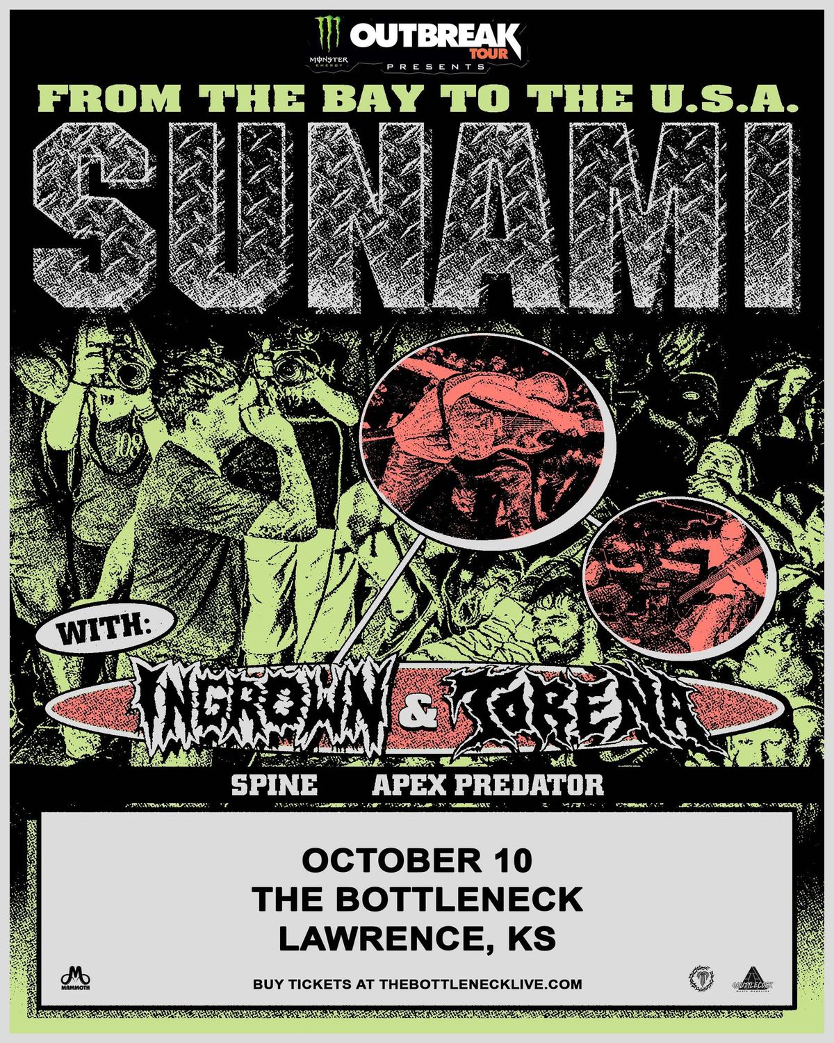 Monster Energy Outbreak Tour Presents: Sunami, Ingrown & Torena at The Bottleneck