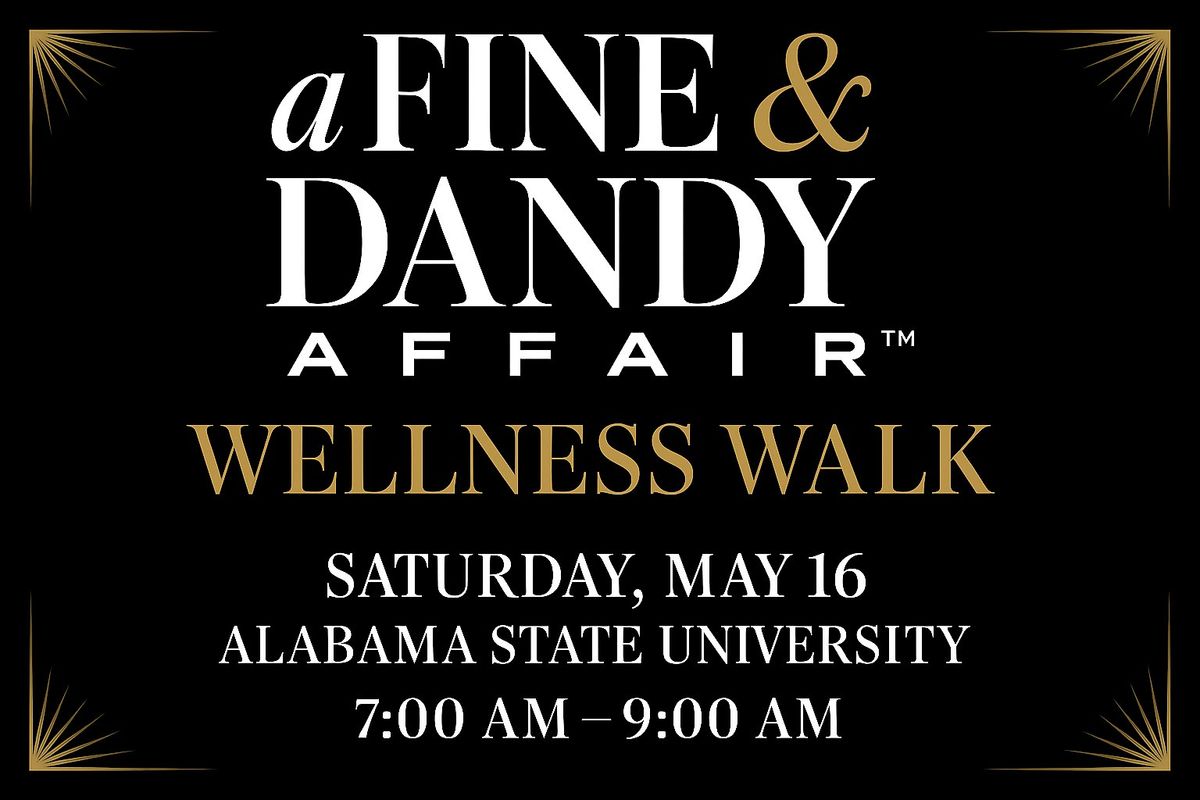 Fine and Dandy Affair\u2122 Wellness Walk