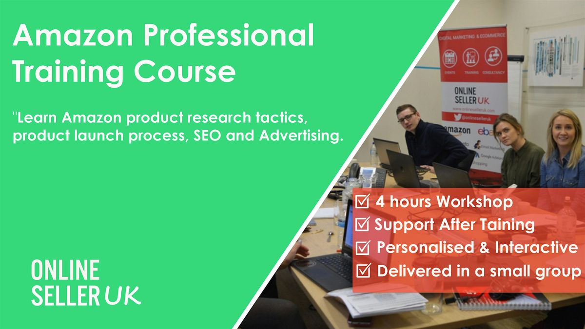 Amazon FBA Training Course for Professional Sellers - Manchester