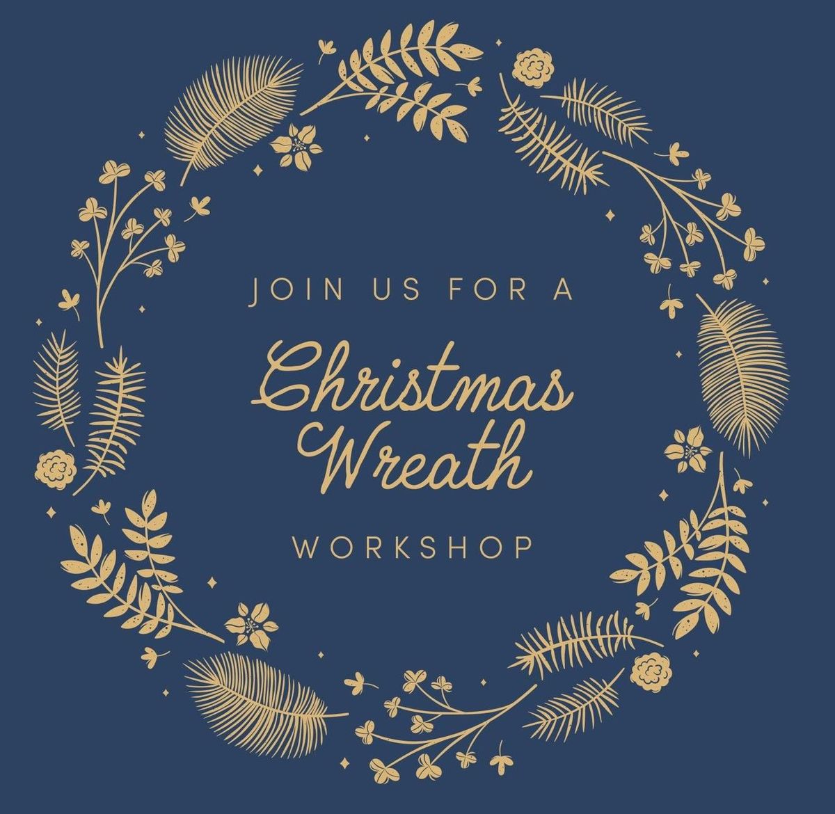 Christmas Wreath Workshop