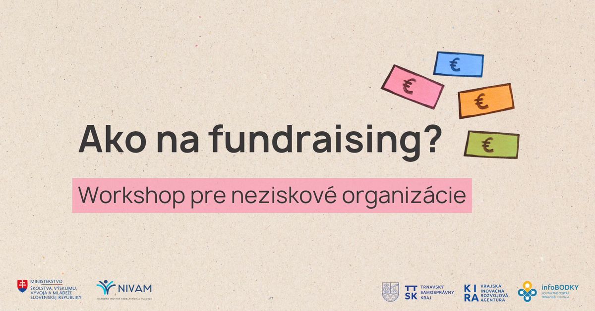 Fundraising a kr\u00edzov\u00e1 komunik\u00e1cia - workshop