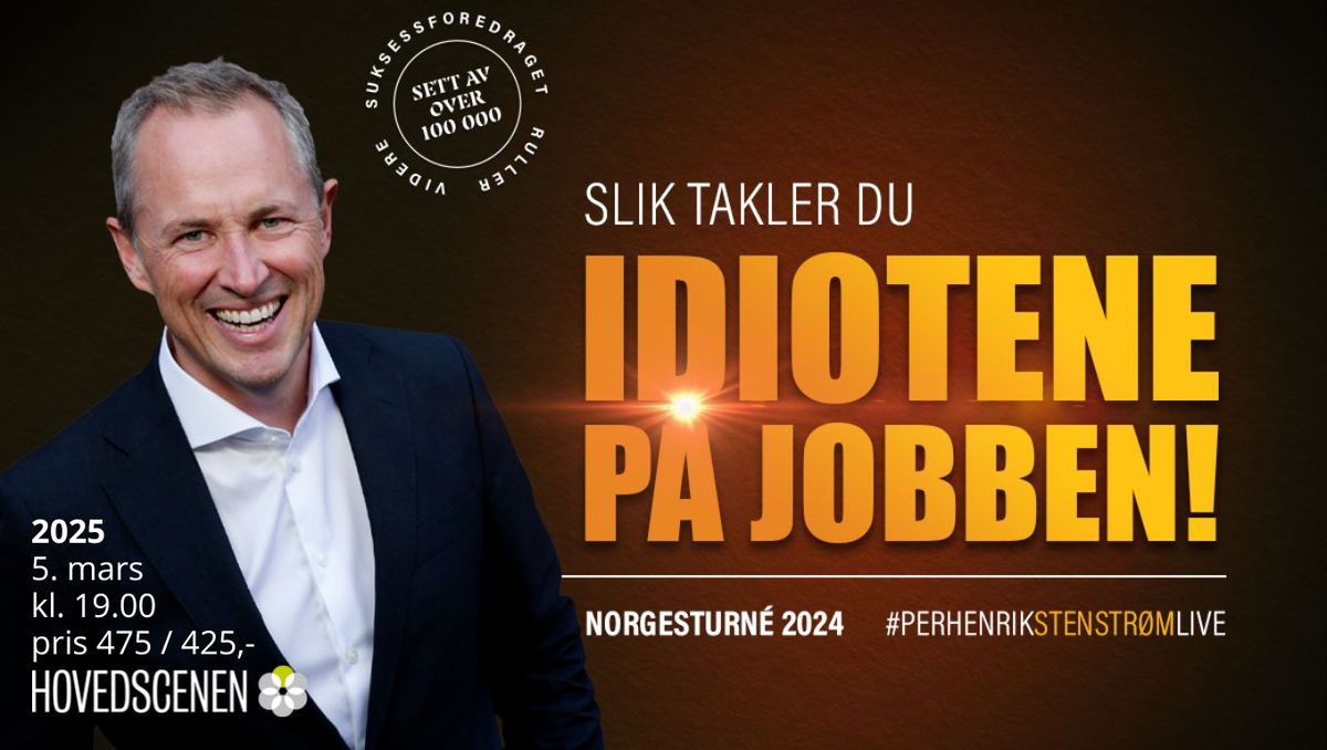 Per Henrik Stenstr\u00f8m -Slik takler du idiotene p\u00e5 jobben!