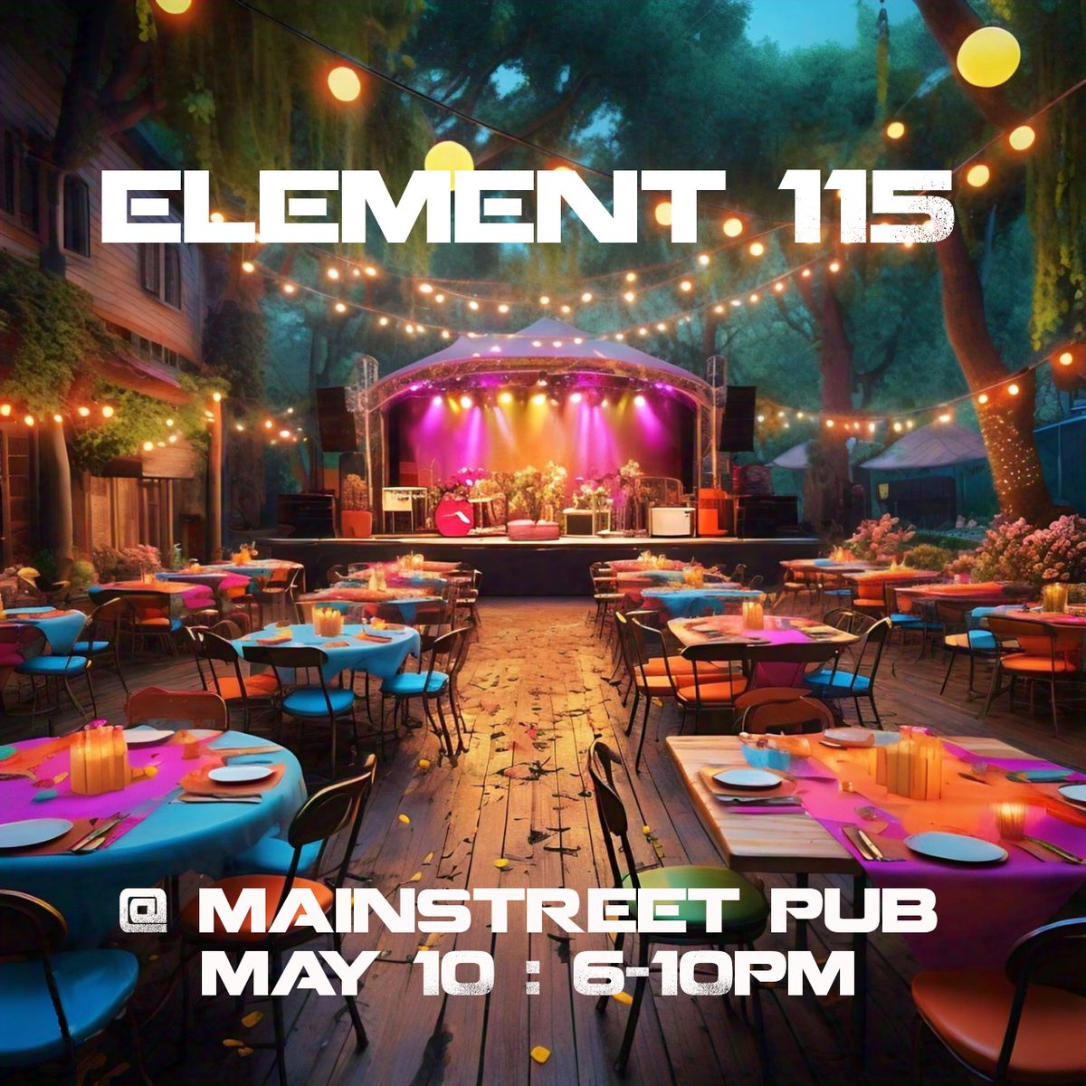 Element 115 @ Mainstreet Pub