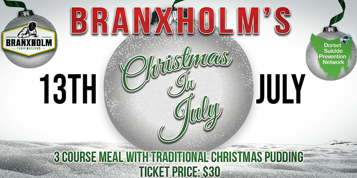 Branxholm's Christmas in July