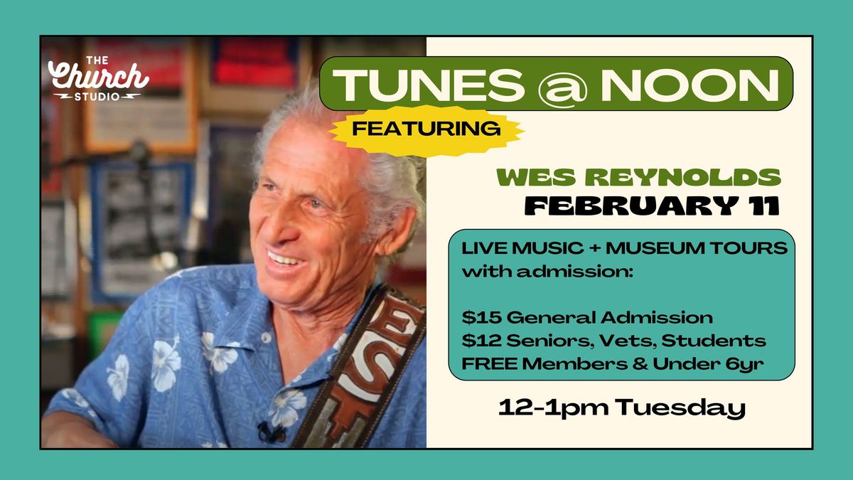 TUNES @ NOON featuring Wes Reynolds