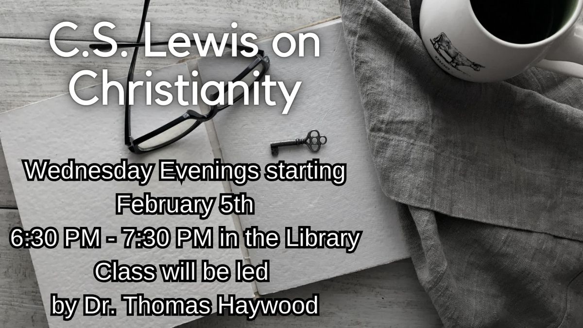 C.S. Lewis on Christianity Study