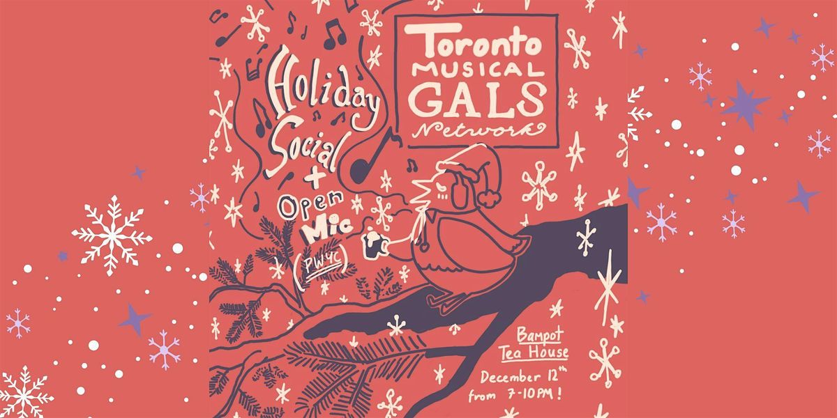 Toronto Music Gals Network Holiday Social + Open Mic
