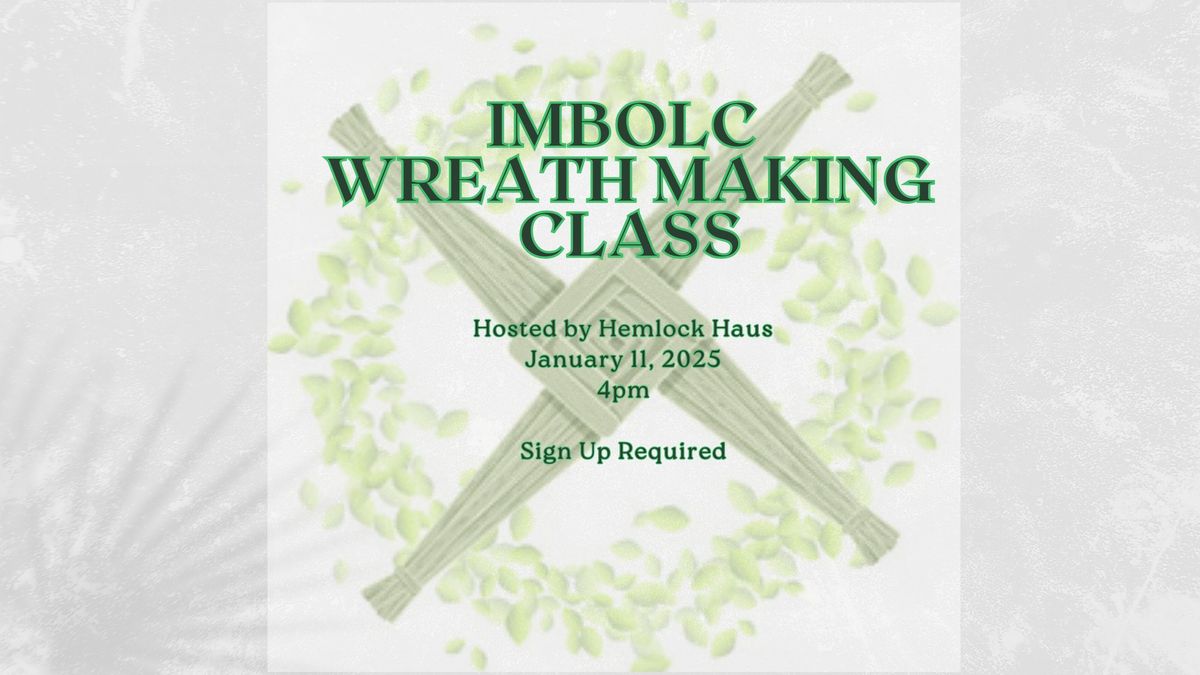 Imbolc Wreath Crafting Class