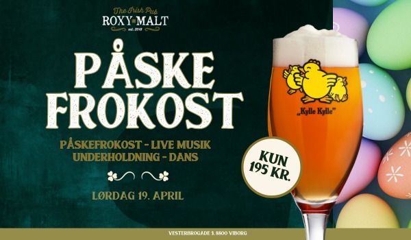 P\u00e5ske Frokost - L\u00f8rdag 19. April - Roxy Malt