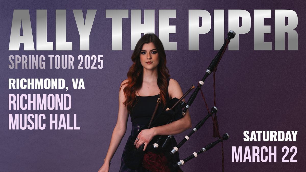 Ally The Piper at Richmond Music Hall 3\/22\/25