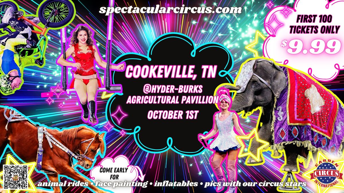 Cookeville, TN -- The Circus is Coming, Be Our Guest!