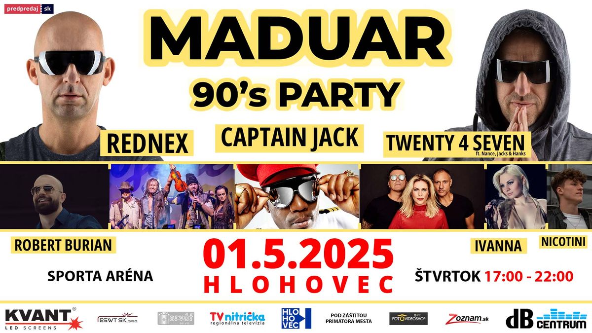 MADUAR 90\u2019s PARTY - Hlohovec