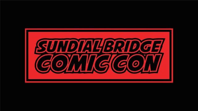 Sundial Bridge Comic Con 