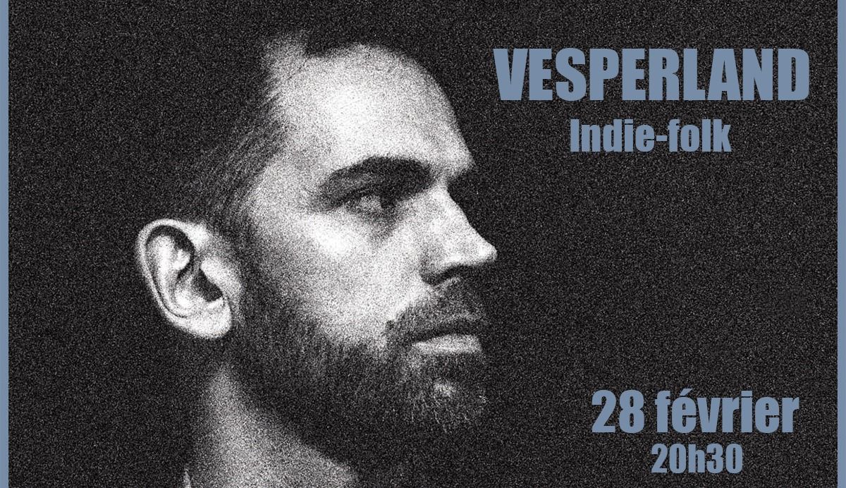 Vesperland, concert indie-folk !