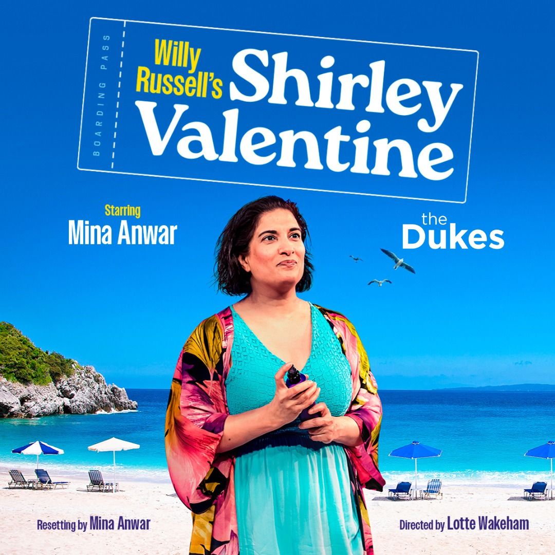 Shirley Valentine starring Mina Anwar