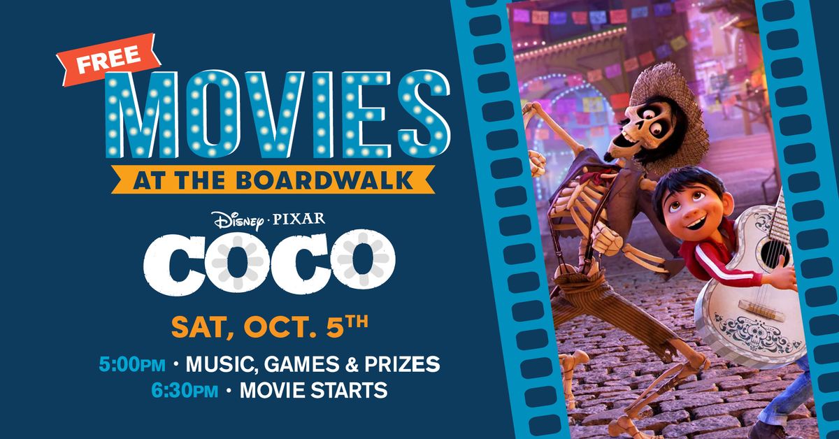 Free Movies at the Boardwalk: COCO