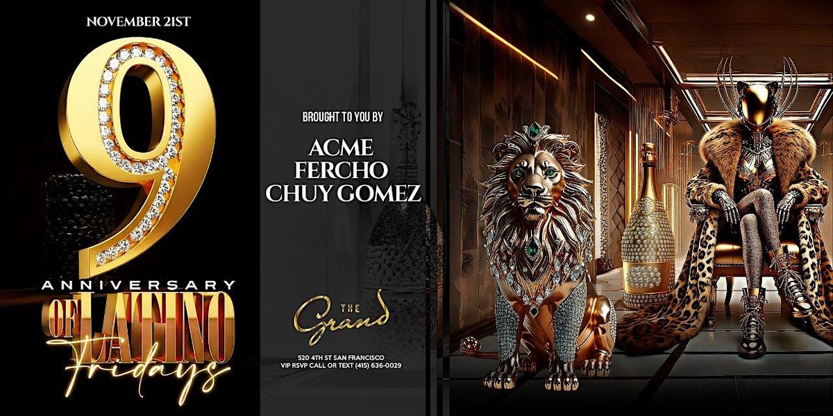 9th Anniversary of Latino Fridays at The Grand Nightclub 11.21.25