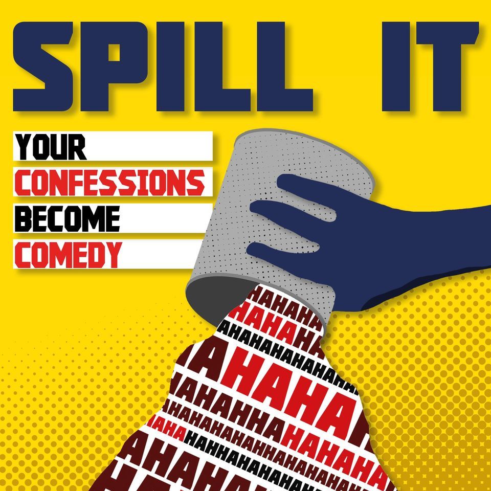 Spill It! Your Confessions Become Comedy