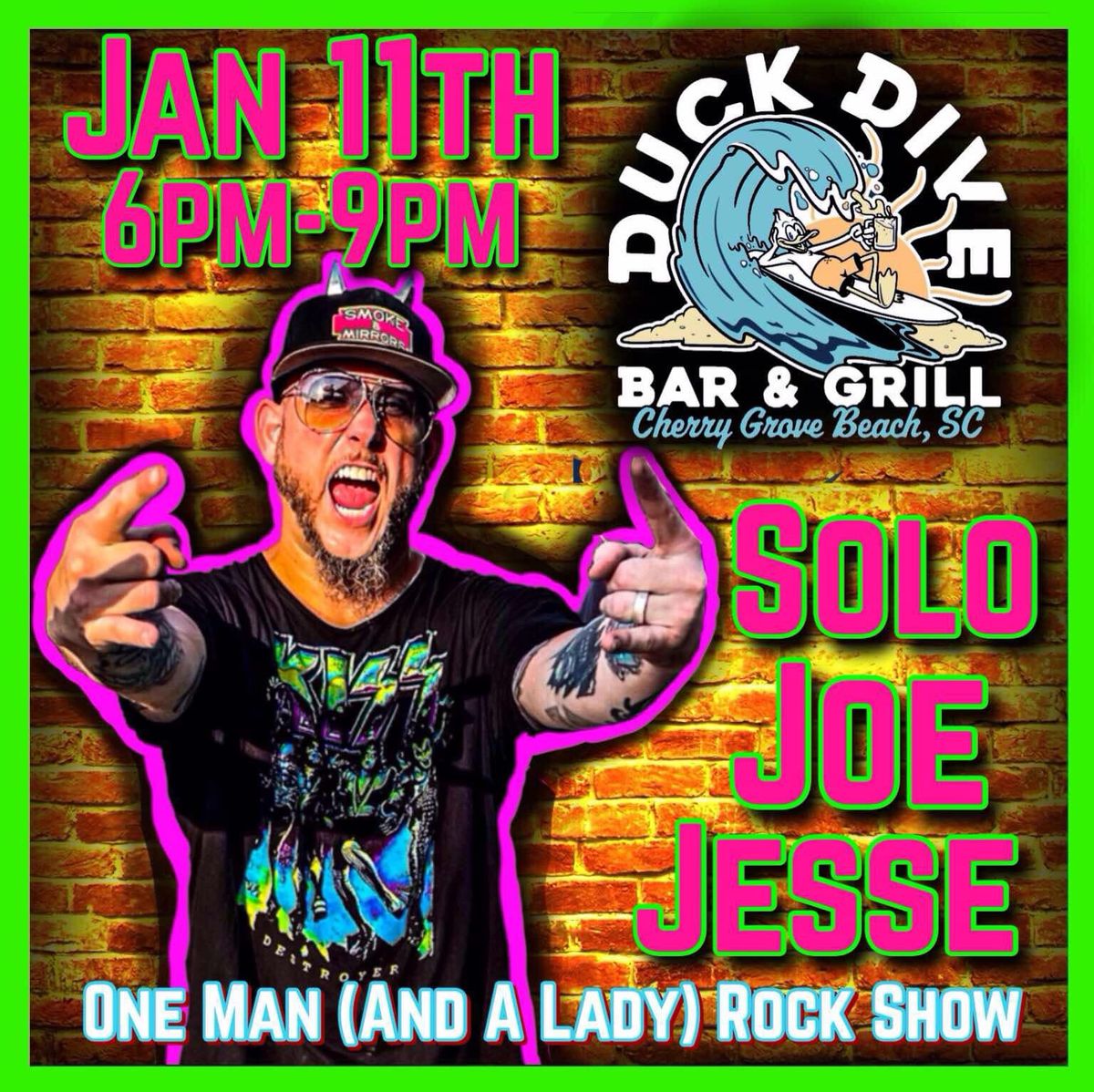 Solo Joe One Man(and a Lady) Rock Show rocking Duck Dive Bar and Grill