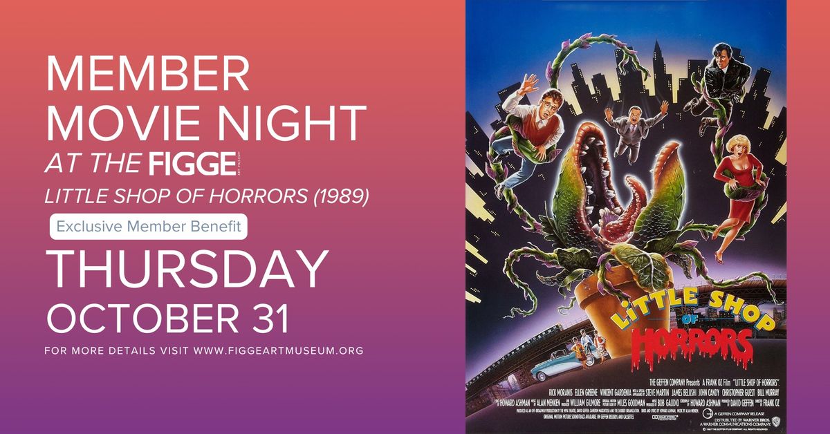 Member Movie Night: "Little Shop Of Horrors" (1989)