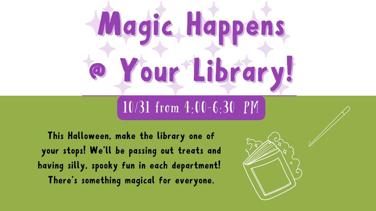 Magic Happens At Your Library Night