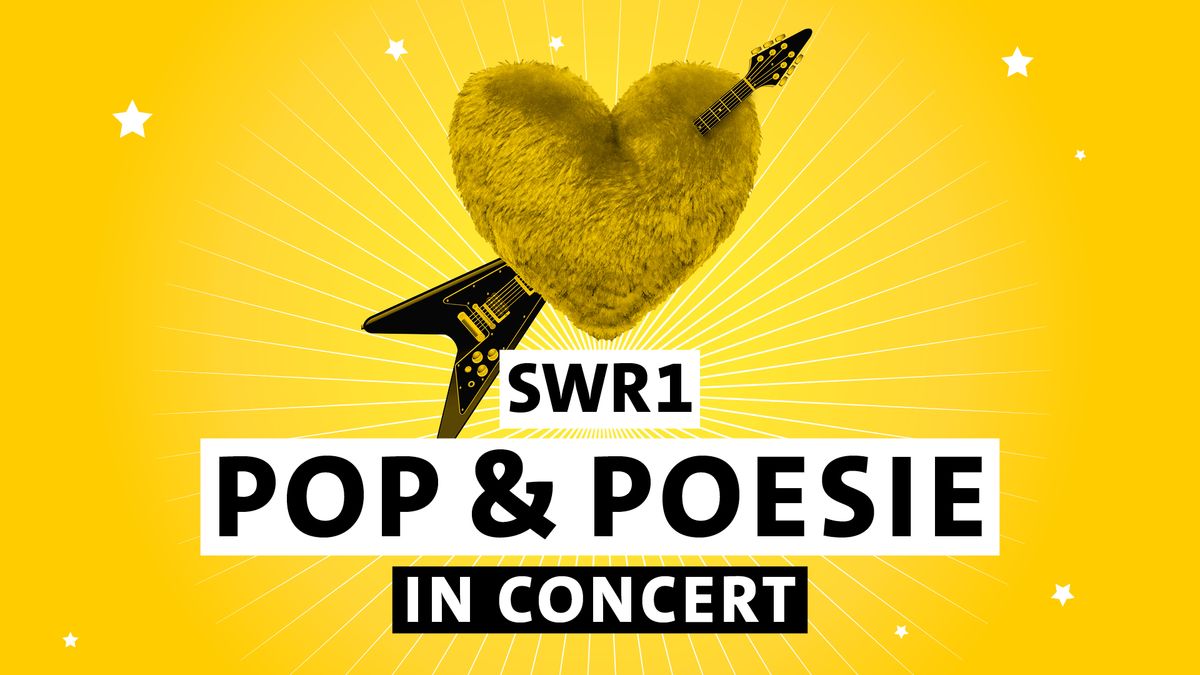 SWR1 POP & POESIE IN CONCERT | Mannheim