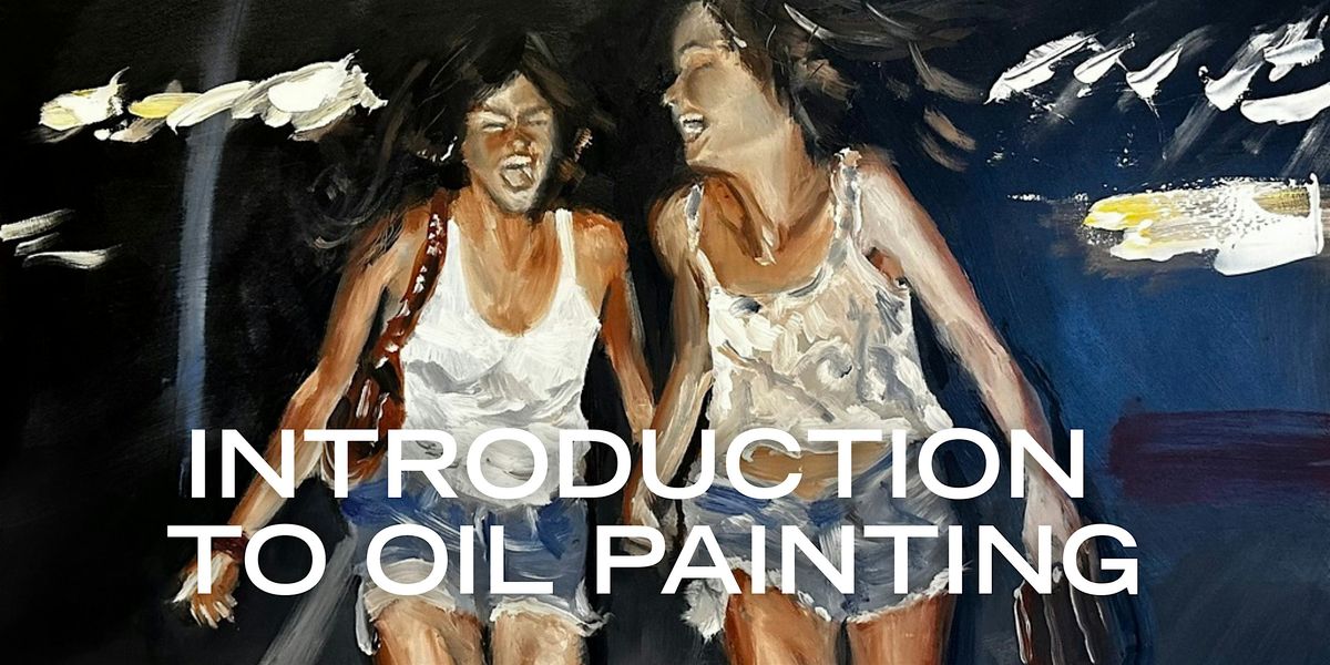 Introduction to Oil Painting Workshop w\/ artist Eric MacDonald