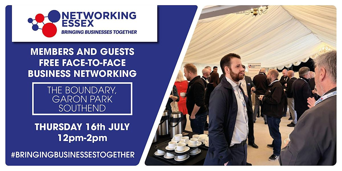 (FREE) Networking Essex in Southend Thursday 16th July, 12pm-2pm