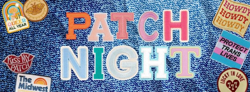 Patch Night