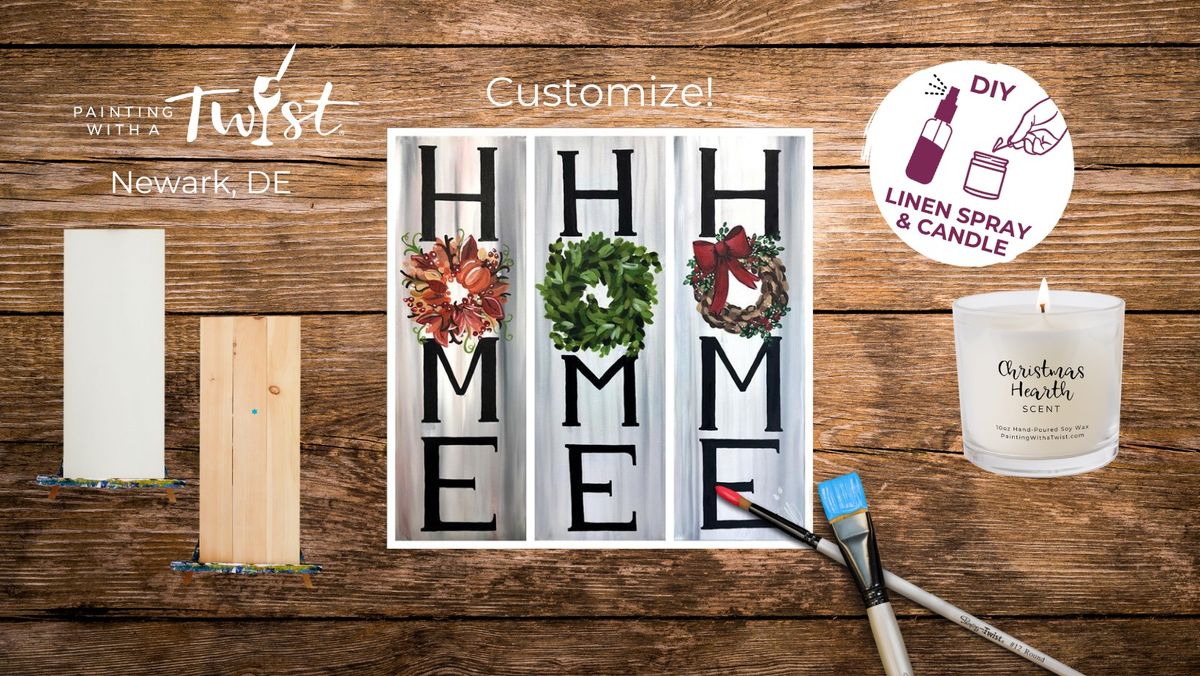 Paint & Sip - Happy Hour: Comfort of Home (Customize)